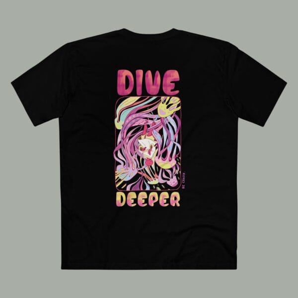 Dive Deeper Tee
